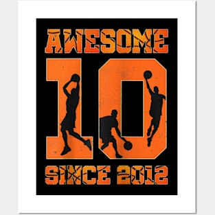 10th Birthday Boy Basketball Awesome Since 2012 Posters and Art